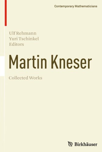 Martin Kneser Collected Works (Contemporary Mathematicians)