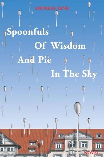 Spoonfuls of Wisdom and Pie in the Sky