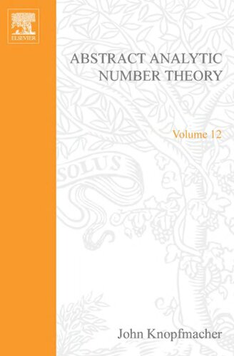 Abstract analytic number theory, Volume 12: V12 (North-Holland Mathematical Library)
