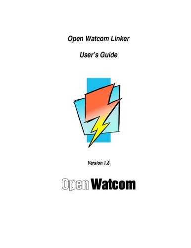 Open Watcom Linker User’s Guide. Version 1.8