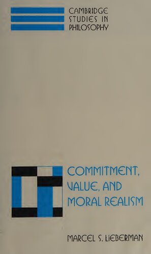 Commitment, Value, and Moral Realism