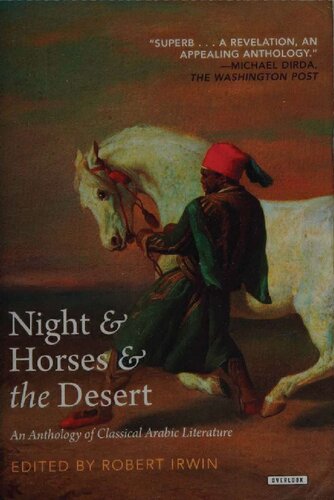 Night and Horses and Desert - Anthology of Classical Arabic Literature