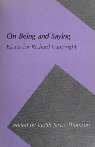 On Being and Saying: Essays for Richard Cartwright