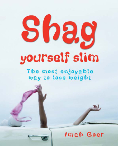 Shag Yourself Slim