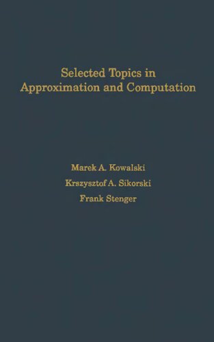 Selected Topics in Approximation and Computation (International Series of Monographs on Computer Science)