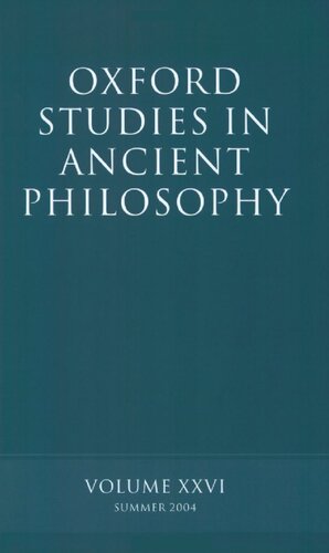 Oxford Studies in Ancient Philosophy: Summer 2004 Volume XXVI: Summer 2004: 26