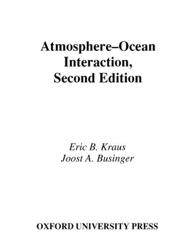 Atmosphere-Ocean Interaction (Oxford Monographs on Geology and Geophysics)