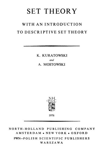 Set Theory, with an Introduction to Descriptive Set Theory (Studies in Logic and the Foundations of Mathematics - Vol 86)