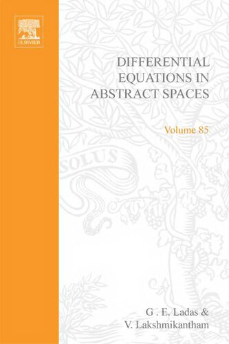 Differential equations in abstract spaces, Volume 85 (Mathematics in Science and Engineering)