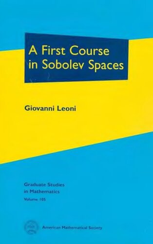 A First Course in Sobolev Spaces (Graduate Studies in Mathematics)