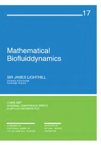 Mathematical Biofluiddynamics (CBMS-NSF Regional Conference Series in Applied Mathematics, Series Number 17)