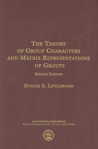 The Theory of Group Characters and Matrix Representations of Groups