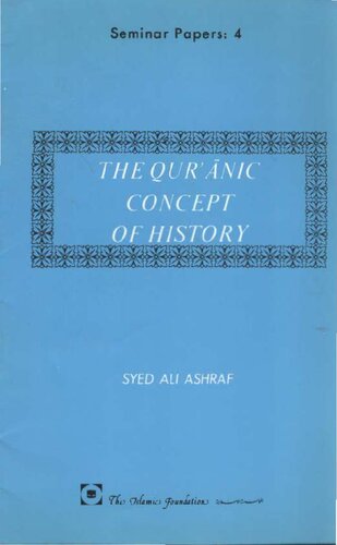 The Qur'anic Concept of History