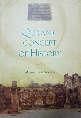 Qur'anic Concept of History