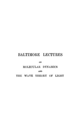 Baltimore Lectures On Molecular Dynamics And The Wave Theory Of Light