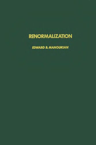 Renormalization, Volume 106 (Pure and Applied Mathematics)
