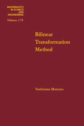 Bilinear transformation method, Volume 174 (Mathematics in Science and Engineering)