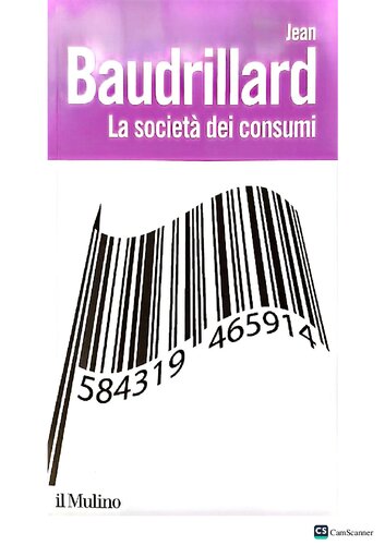 La società dei consumi. I suoi miti e le sue strutture