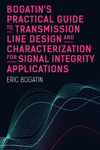 Bogatins Practical Guide to Transmission