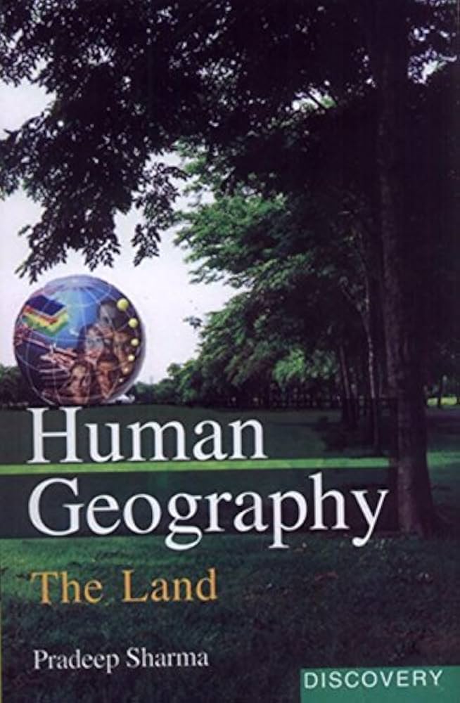 Human Geography: The Land