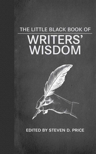 The Little Black Book of Writers’ Wisdom