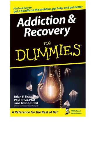 Addiction and Recovery for Dummies