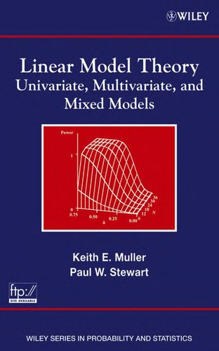Linear Model Theory: Univariate, Multivariate, and Mixed Models
