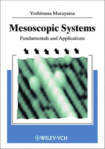Mesoscopic Systems: Fundamentals and Applications