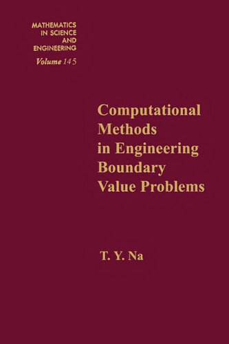 Computational methods in engineering boundary value problems, Volume 145 (Mathematics in Science and Engineering)