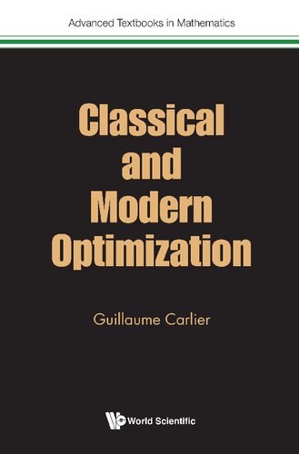 Classical And Modern Optimization (Advanced Textbooks In Mathematics)