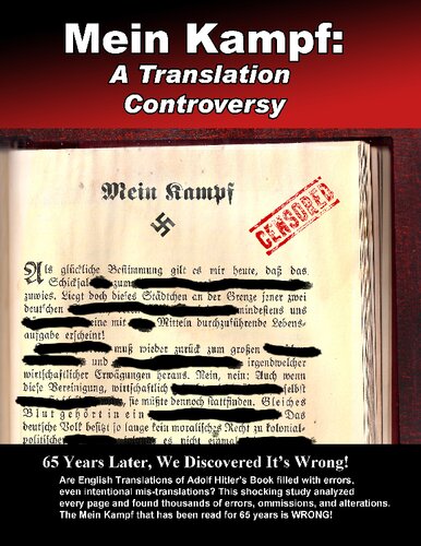 Mein Kampf: A Translation Controversy : an Analysis, Critique, and Revelation
