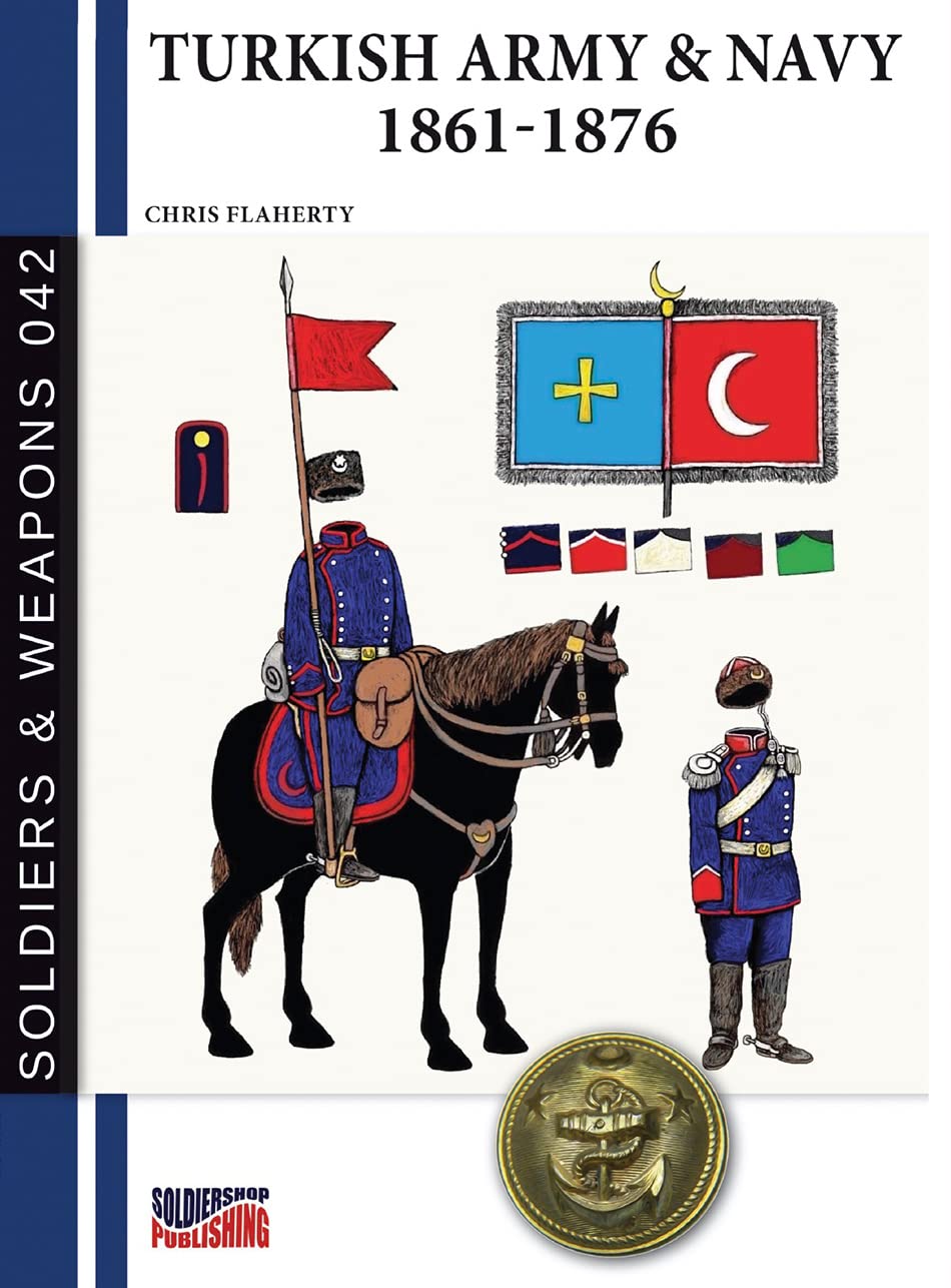 Turkish Army & Navy 1861-1876