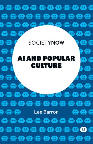 AI and Popular Culture (SocietyNow)