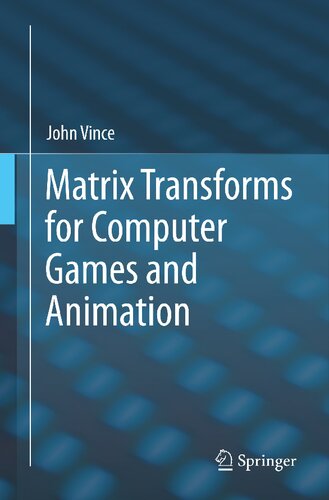 Matrix Transforms for Computer Games and Animation