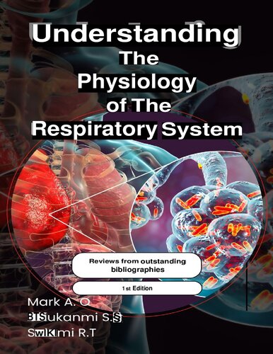 Understanding The Physiology Of The Respiratory System (Understanding Physiology) (Jul 31, 2024)_(B0D788N8HV).epub