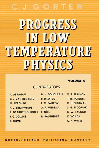 Progress in Low Temperature Physics V4, Volume 4