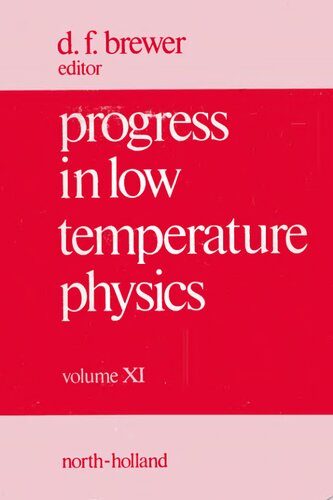 Progress in Low Temperature Physics, Vol. 11