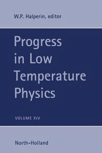Progress in Low Temperature Physics (Volume 14)