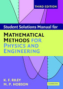 Student Solutions Manual for Mathematical Methods for Physics and Engineering