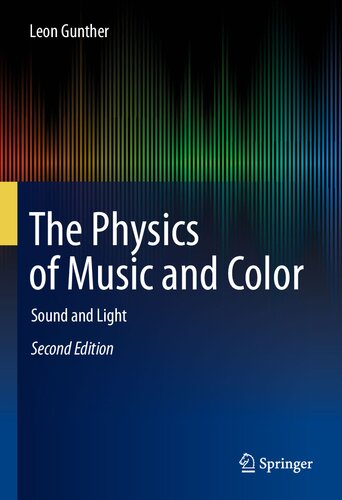 The Physics of Music and Color: Sound and Light