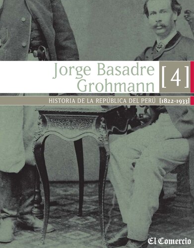 HISTORIA DE LA REPÚBLICA DEL PERÚ [1822-1933]
