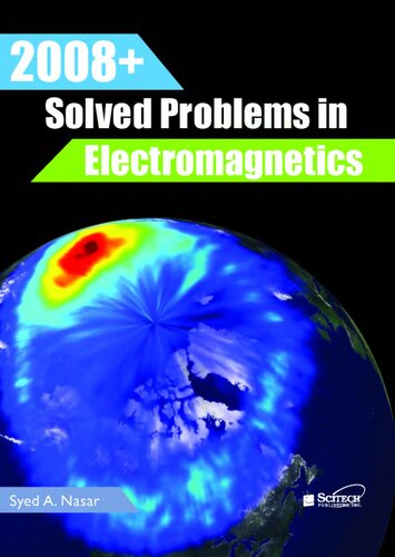 2008+ Solved Problems in Electromagnetics (Electromagnetic Waves)