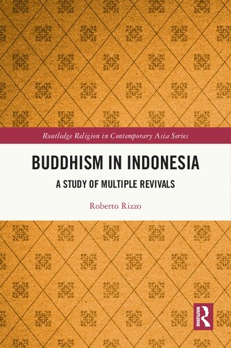 Buddhism in Indonesia A Study of Multiple Revivals