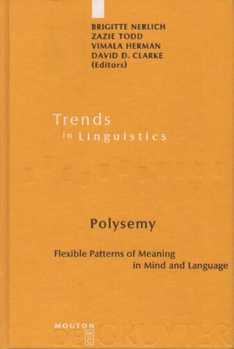 Polysemy: Flexible Patterns of Meaning in Mind and Language (Trends in Linguistics. Studies and Monographs [TiLSM], 142)
