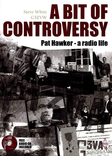 A Bit of Controversy: Pat Hawker — A Radio Life