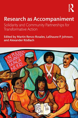 Research as Accompaniment  Solidarity and Community Partnerships  for Transformative Action