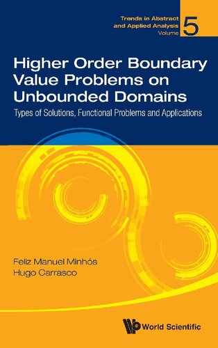 Higher Order Boundary Value Problems on Unbounded Domains (Trends in Abstract and Applied Analysis)