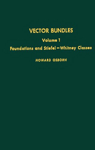 Vector Bundles. Volume 1: Foundations and Stiefel-Whitney Classes (Pure and Applied Mathematics (Academic Pr))