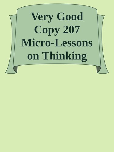 Very Good Copy 207 Micro-Lessons on Thinking and Writing Like a Copywriter