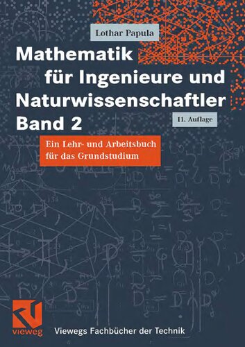 Mathematik für Ingenieure und Naturwissenschaftler Band 2: Ein Lehr- und Arbeitsbuch für das Grundstudium (Viewegs Fachbücher der Technik) (German Edition)